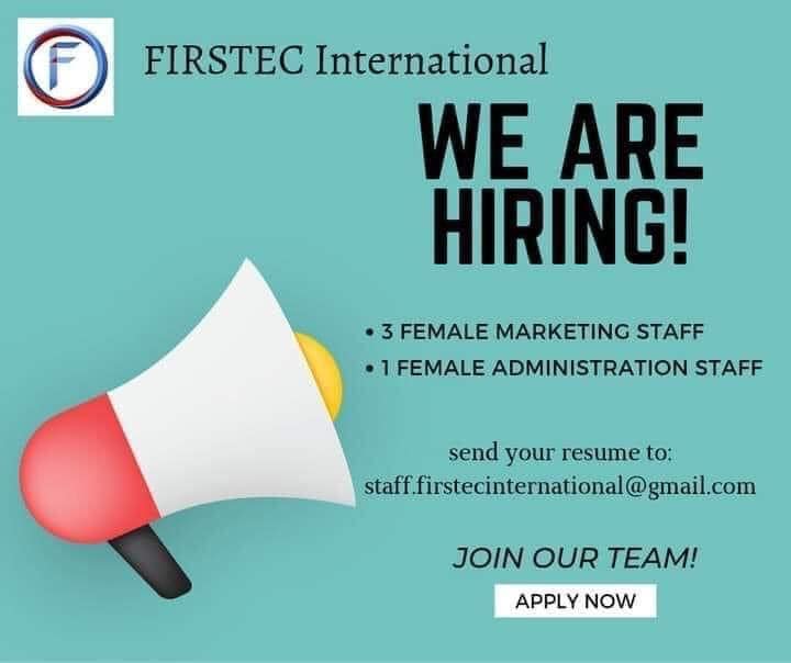 Due to high demand, FIRSTEC International is expanding and we are looking for:

🤩FEMALE MARKETING STAFF🤩
🤩ADMINISTRATION STAFF🤩 image